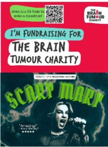 Advert for Scary Mary the show and the Brain Tumour Charity